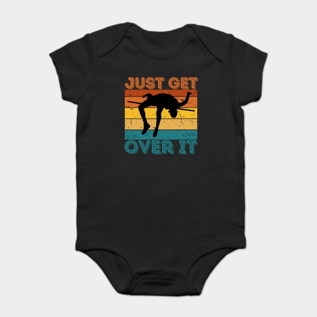 Just Get Over It Pole Vaulting Baby Bodysuit by The WYLD Tribe